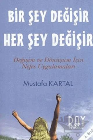 Bir Şey Değişir Her Şey Değişir