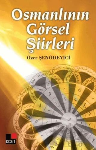 Osmanlının Görsel Şiirleri