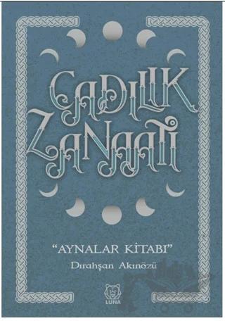 Cadılık Zanaatı - Aynalar Kitabı