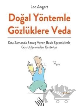 Doğal Yöntemle Gözlüklere Veda