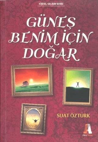 Güneş Benim İçin Doğar