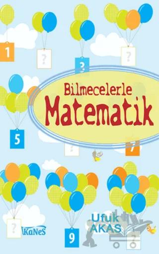Bilmecelerle Matematik