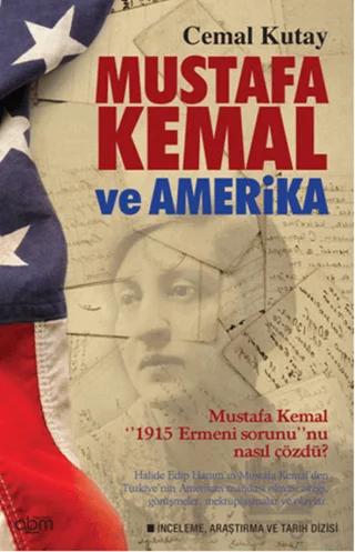 Mustafa Kemal ve Amerika