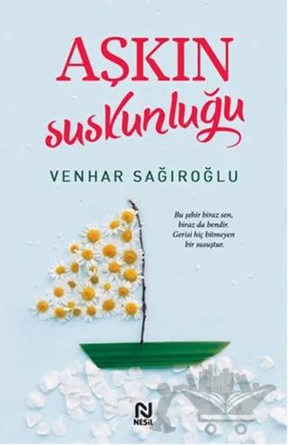 Aşkın Suskunluğu