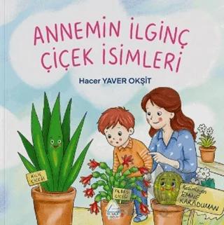 Annemin İlginç Çiçek İsimleri