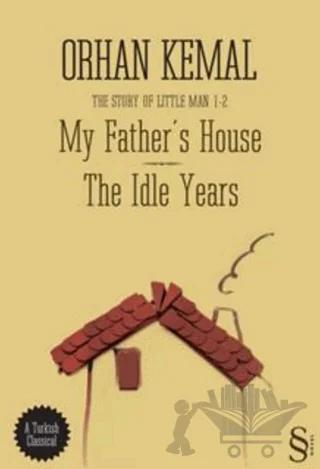 My Father’s House - The Idle Years