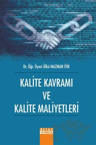 Kalite Kavramı Ve Kalite Maliyetleri