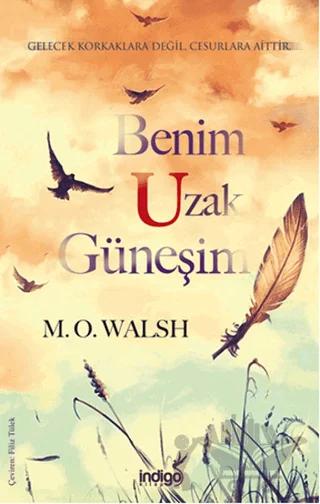 Benim Uzak Güneşim
