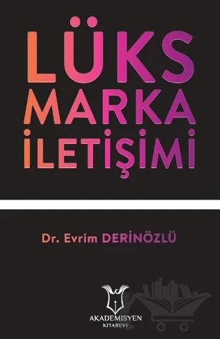 Lüks Marka İletişimi