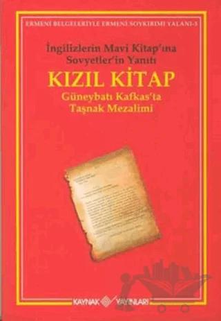 Kızıl Kitap İngilizlerin Mavi Kitap’ına Sovyetler’in Yanıtı