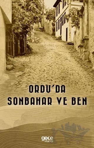 Ordu’da Sonbahar ve Ben