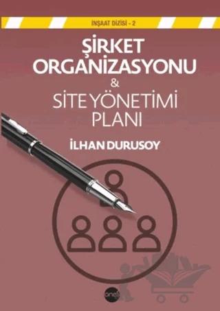 Şirket Organizasyonu & Site Yönetim Planı