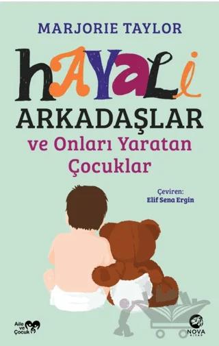 Hayali Arkadaşlar ve Onları Yaratan Çocuklar