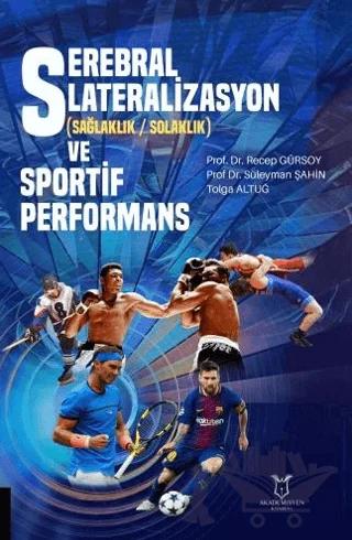 Serebral Lateralizasyon (Sağlaklık / Solaklık) ve Sportif Performans