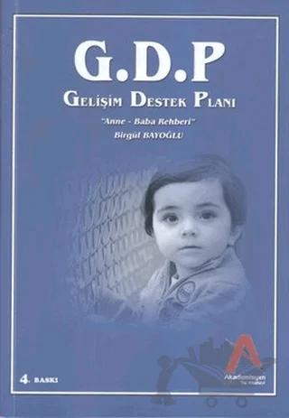 G.D.P Gelişim Destek Planı - "Anne-Baba Rehberi"