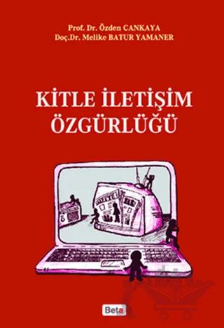 Kitle İletişim Özgürlüğü