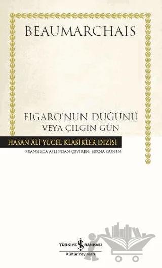 Figaro'nun Düğünü veya Çılgın Gün (Ciltli)