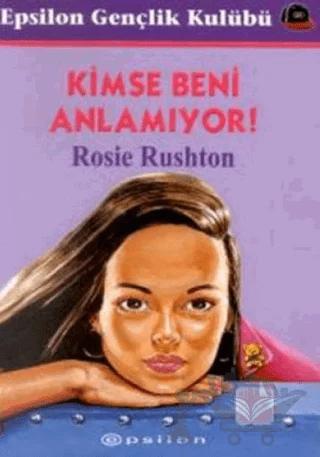 Kimse Beni Anlamıyor!