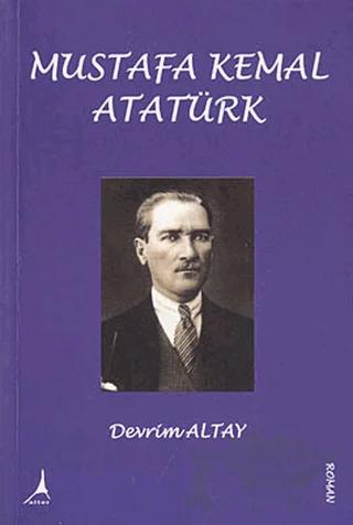 Mustafa Kemal Atatürk