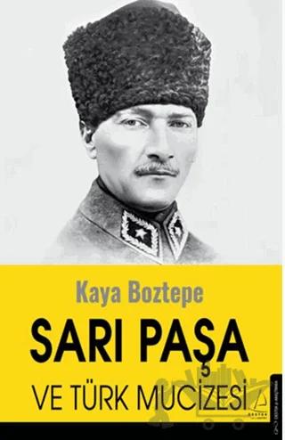 Sarı Paşa ve Türk Mucizesi