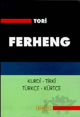 Ferheng Kurdi - Tirki Türkçe - Kürtçe