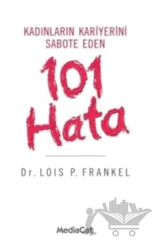 Kadınların Kariyerini Sabote Eden 101 Hata