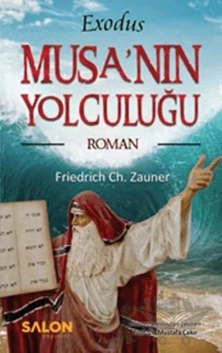 Exodus Musa’nın Yolculuğu