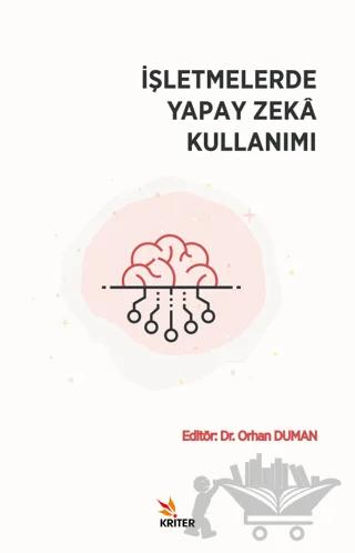 İşletmelerde Yapay Zeka Kullanımı – Kolektif – Kriter Yayınları kitap kapağı