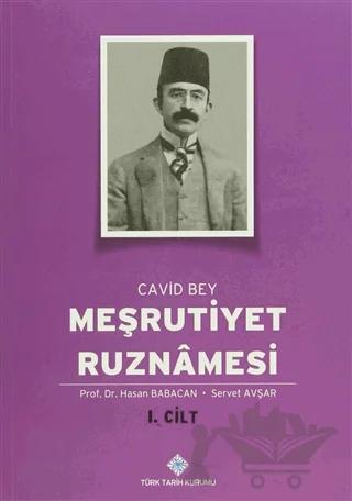 Meşrutiyet Ruznamesi - Cavid Bey 1. Cilt