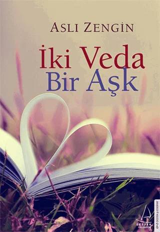İki Veda Bir Aşk