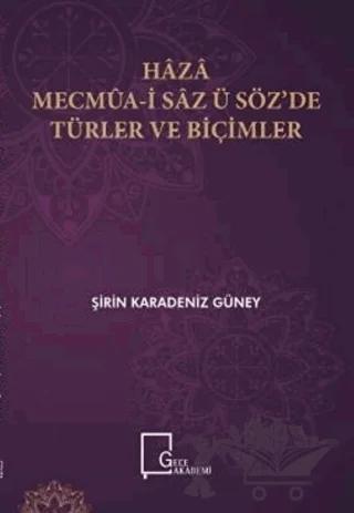 Haza Mecmua-i Saz ü Söz’de Türler ve Biçimler