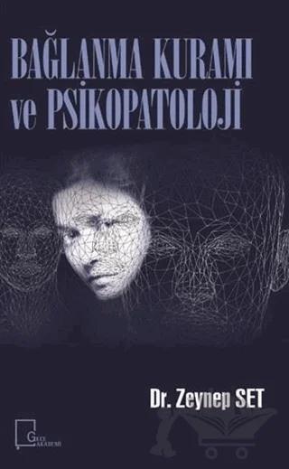 Bağlanma Kuramı ve Psikopatoloji