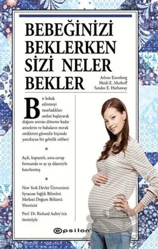 Bebeğinizi Beklerken Sizi Neler Bekler