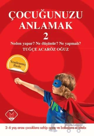 Çocuğunuzu Anlamak 2