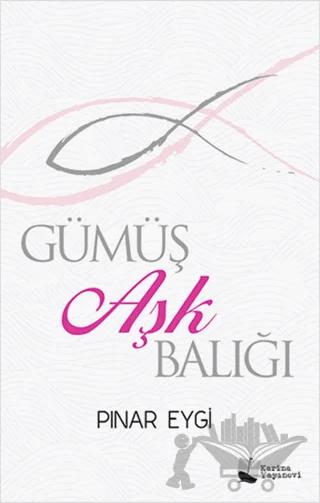 Gümüş Aşk Balığı