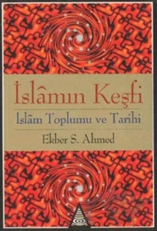İslamın Keşfi (İslam Toplumu ve Tarih)
