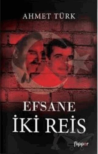 Efsane İki Reis