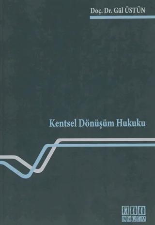 Kentsel Dönüşüm Hukuku