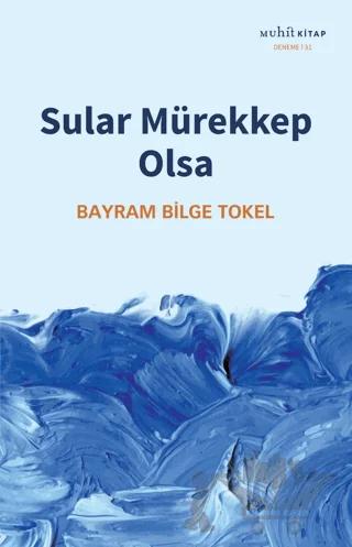Sular Mürekkep Olsa