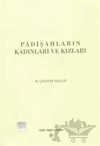 Padişahların Kadınları ve Kızları