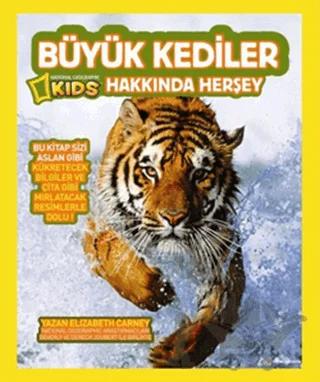 Büyük Kediler Hakkında Herşey