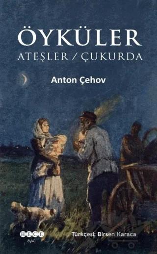 Öyküler: Ateşler - Çukurda