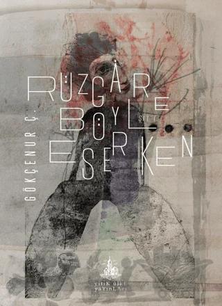 Rüzgar Böyle Eserken