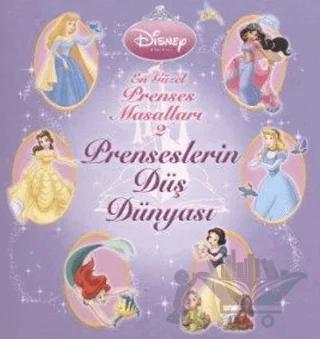 En Güzel Prenses Masalları 2 - Prenseslerin Düş Dünyası