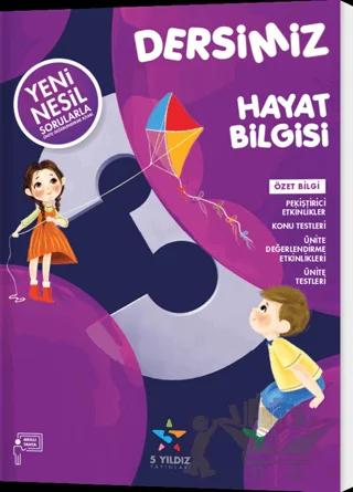 3. Sınıf Dersimiz Hayat Bilgisi Soru Bankası