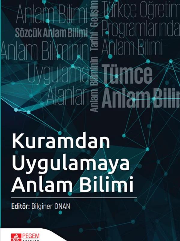 Kuramdan Uygulamaya Anlam Bilimi