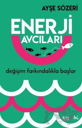 Enerji Avcıları