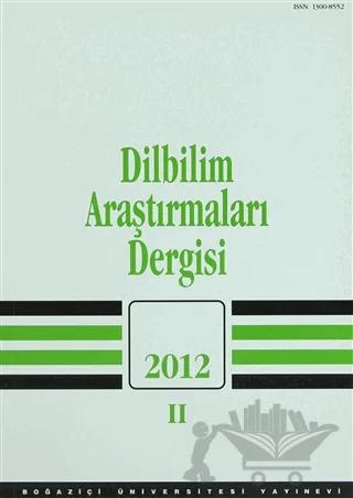 Dilbilim Araştırmaları Dergisi: 2012 / 2