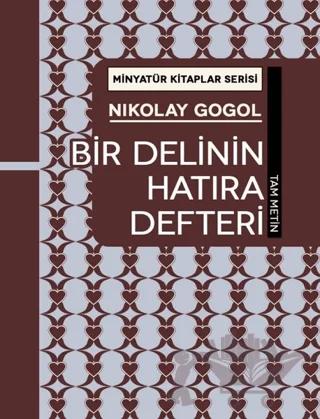 Bir Delinin Hatıra Defteri - Minyatür Kitaplar Serisi (Ciltli)