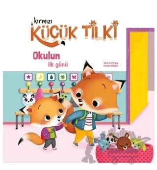 Kırmızı Küçük Tilki - Okulun İlk Günü